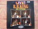 B.B.KING - Live on Stage ( LP - Holland - Relax 30569 - original - 1965 Press )