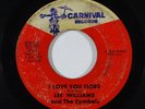 Sweet Soul 45 LEE WILLIAMS & CYMBALS I Love You More/I'll Be Gone on Carnival
