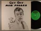 Mad Fables  Get Off   1977 Private Psych; Jam Band    Acid Archives