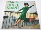 JULIE GRANT - This Is Julie Grant - 1963 7