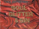 Thee Hypnotics Soul Glitter And Sin NEAR MINT Beggars Banquet Vinyl LP