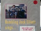 Sings Songs By Woody Guthrie And Jimmie Rodgers  : Rambling Jack Elliott