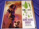 OG 1962 Exotica Jazz LP : The Gene Rains Group   Rains in the Tropics   Decca