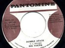 BIG YOUTH   DOUBLE ATTACK   PANTOMINE EX CON 