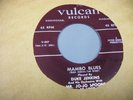 Duke Jenkins MAMBO BLUES / SAD AGAIN on Vulcan 45RPM V-306 1955  RARE JoJo Spoon