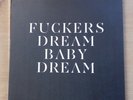 SAVAGES - FUCKERS - DREAM BABY DREAM -Rare 12