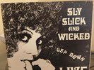 SLY SLICK AND WICKED - GET DOWN LIVE -BAD BOYS LP-RARE PRIVATE PRESS SOUL / FUNK