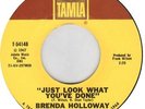 JUST LOOK WHAT YOU'VE DONE Brenda Holloway  *NORTHERN SOUL*