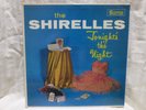 THE SHIRELLES  TONIGHT'S THE NIGHT ORIG. 1961 S-501  LP 1ST PRESS