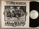 Timbercreek  Hellbound Highway  1975 Private Rural Psych