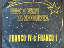 Franco IV E Franco I ?– Oggi È Nato Il Redentor 45 giri 1° Stampa Beat Raro