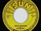 Blues 45 - Doctor Ross - Chicago Breakdown - Sun - mp3 - rare original