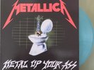 METALLICA METAL UP YOUR ASS LP COLORED