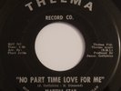 Northern Soul MARTHA STAR No Part Time Love For Me / It's Too Bad EX ORIG RARE
