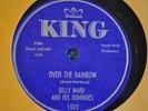 78 RPM RECORD BY BILLY WARD & THE DOMINOES-OVER THE RAINBOW / GIVE ME YOU