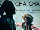 ANTONBAL'S CUBAN ALL STARS ?–Improvisando Cha-Cha  ITALY 7