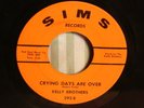 NORTHERN SOUL RARITY-KELLY BROTHERS,CRYING DAYS ARE OVER