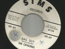 ROCKABILLY SURF INSTROS- CATALINAS-  BAIL OUT  -HEAR -1963 PROMO SIMS