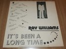 RAY WILLIAMS - IT'S BEEN A LONG TIME - UK ISSUE - VERY GOOD++