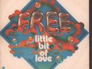 FREE (BLUES/ROCK GROUP) Little Bit Of Love 7