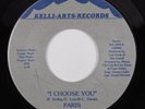 Modern Soul/Boogie Funk 45 PARIS I Choose You KELLI-ARTS VG+/VG++ HEAR