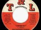 COLD BLOODED EXPRESS A Better Way on T & L US 1978 NORTHERN SOUL 45