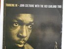 John Coltrane w. Red Garland trio Traneing in Prestige yell. Berg. DG RVG