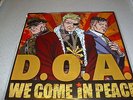 D.O.A. - We Come In Peace - LP Vinyl ////// New
