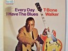 1 LP  T-BONE WALKER   Every Day I Have The Blues   1969