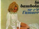 PRAVO PATTY LA BAMBOLA/ SE L'AMORE C'E VINILE 7