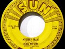 ELVIS PRESLEY - HEAR IT - MYSTERY TRAIN - ORIGINAL 1955 SUN - NICE- PLAYS GREAT