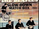 THE BEATLES Slow Down Match Box Capitol 5255 45 With Picture Sleeve