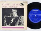 YUSEF LATEEF INTO SOMETHING PRESTIGE SMJ-9 Japan VINYL 7