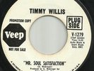 Timmy Willis Original Veep Promo EX 45 Mr Soul Satisfaction LSN? Northern Soul