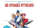 BARRY GRAY ORCHESTRA NO STRINGS ATTACHED 10