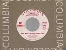 RAY JIMENEZ NORTHERN SOUL PROMO Ill Keep On Loving You '67 US COLUMBIA 45 CO SLV