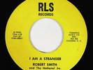 Black Gospel 45 - Robert Smith & The National Jrs. - I Am A Stranger - RLS - mp3
