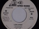 JETHRO TULL: Love Story / A Song for Jeffrey REPRISE Promo Prog 45