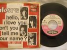 45 DOORS - HELLO I LOVE YOU...- LOVE STREET - ANNO 1968 - Stampa Francia
