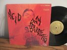 RAY BARRETTO - ACID FANIA GOLD LABEL STEREO LATIN LP SHRINK