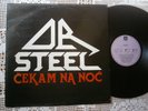 DR STEEL CEKAM NA NOC RARE ORIGINAL EX YUGOSLAV Heavy Metal1ST PRESS 1987 EX-/EX