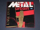 METAL URBAIN L'Age D'Or 2x LP French Punk 1985 Fan Club Records