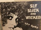 SLY SLICK AND WICKED - GET DOWN LIVE -BAD BOYS LP-RARE PRIVATE PRESS SOUL / FUNK