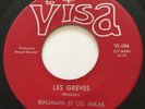 GARAGE PSYCH Benjamin & Les Inkas LES GREVES Visa 45 very rare French Canadian