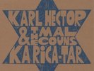 KARL HECTOR & THE MALCOUNS Ka Rica-Tar LP NEW VINYL Now-Again Jay Whitefield Po