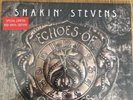 SHAKIN STEVENS - ECHOES OF OUR TIMES - RSD 2018 LIMITED RED VINYL LP - SEALED