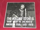 THE ROLLING STONES GOIN BACK TO THE ROOTS  AMERICAN TOUR -JULY 1972 RARE ISSUE