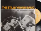 THE STILLS YOUNG BAND NEIL YOUNG / STEPHEN STILLS PS 7
