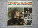 WAYNE FONTANA AND THE MINDBENDERS - ERIC RICK WAYNE AND BOB......  L.P.