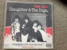 Rare Slaughter and The Dogs Italian Single